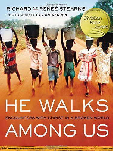 Book Cover He Walks Among Us: Encounters with Christ in a Broken World