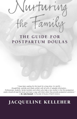 Book Cover Nurturing the Family: The Guide for Postpartum Doulas