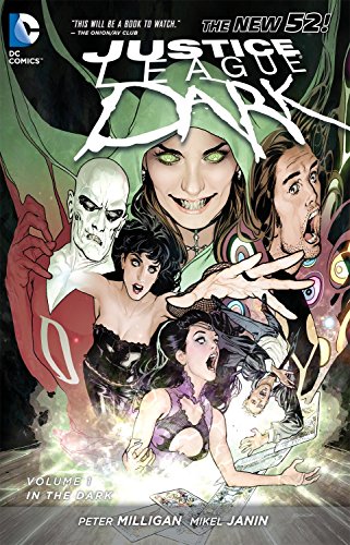 Book Cover Justice League Dark Vol. 1: In the Dark (The New 52) (Justice League (DC Comics) (paperback))