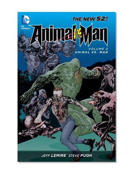 Book Cover Animal Man, Vol. 2: Animal vs. Man