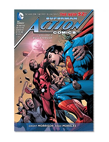 Superman - Action Comics Vol. 2: Bulletproof (The New 52)