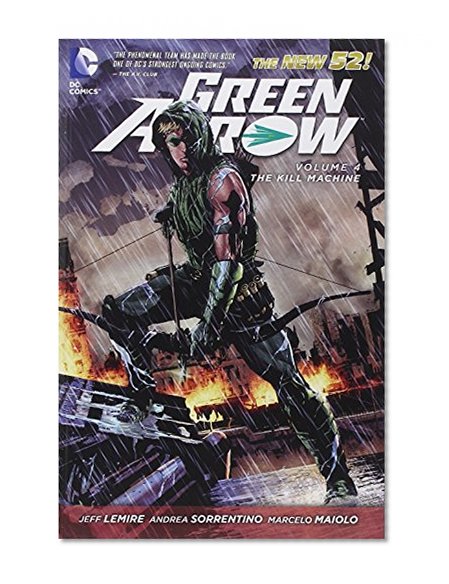 Book Cover Green Arrow Vol. 4: The Kill Machine (The New 52)