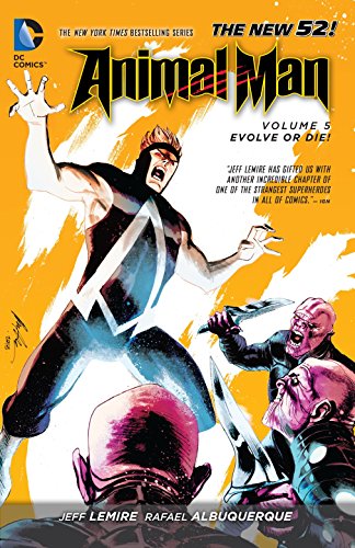 Book Cover Animal Man Vol. 5: Evolve or Die! (The New 52) (Animal Man: The New 52!)