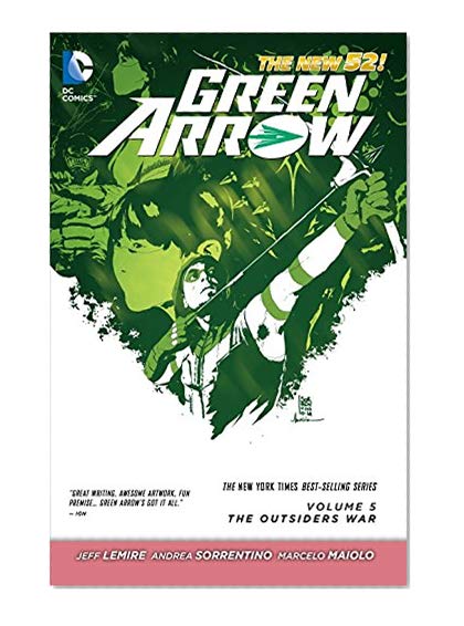 Book Cover Green Arrow Vol. 5: The Outsiders War (The New 52)