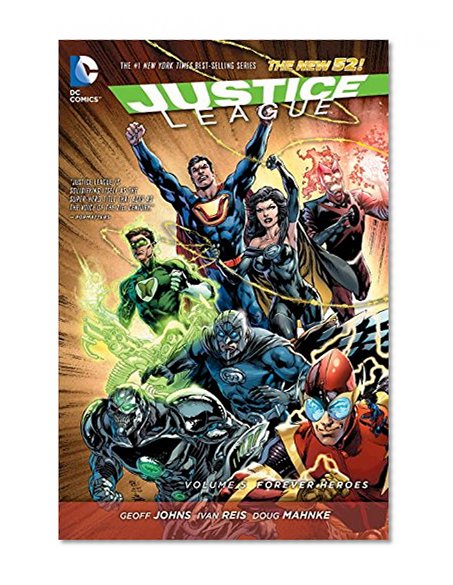 Book Cover Justice League Vol. 5: Forever Heroes (The New 52) (Jla (Justice League of America))