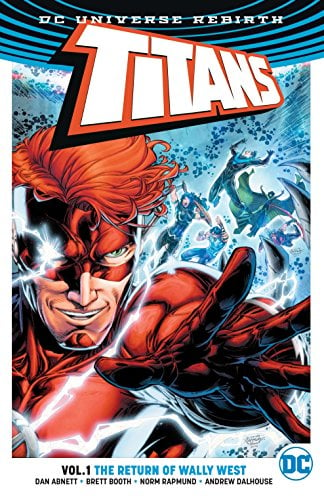 Book Cover Titans Vol. 1: The Return of Wally West (Rebirth)