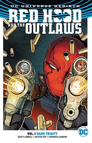 Book Cover Red Hood and the Outlaws Vol. 1: Dark Trinity (Rebirth) (Red Hood and the Outlaws (Rebirth))