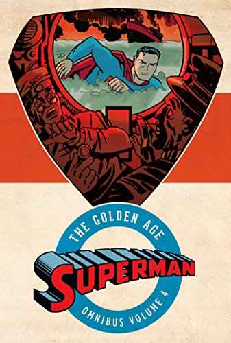 Book Cover Superman: The Golden Age Omnibus Vol. 4