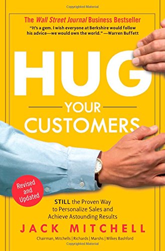 Book Cover Hug Your Customers: The Proven Way to Personalize Sales and Achieve Astounding Results