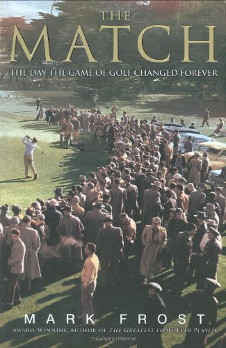 Book Cover The Match: The Day the Game of Golf Changed Forever
