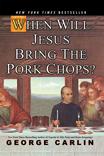 Book Cover When Will Jesus Bring the Pork Chops?