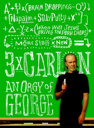 Book Cover 3 x Carlin: An Orgy of George