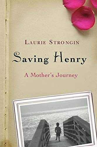 Book Cover Saving Henry: A Mother's Journey
