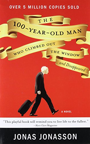 Book Cover The 100-Year-Old Man Who Climbed Out the Window and Disappeared
