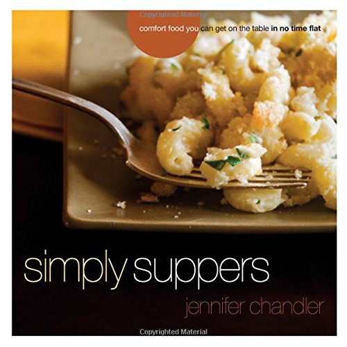 Book Cover Simply Suppers: Easy Comfort Food Your Whole Family Will Love