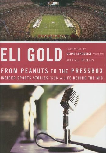 Book Cover From Peanuts to the Pressbox: Insider Sports Stories from a Life Behind the Mic