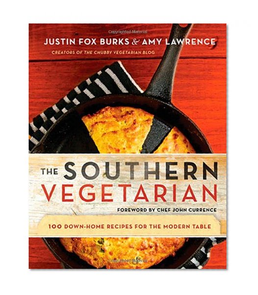 Book Cover The Southern Vegetarian Cookbook: 100 Down-Home Recipes for the Modern Table