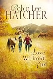 Love Without End (A Kings Meadow Romance)