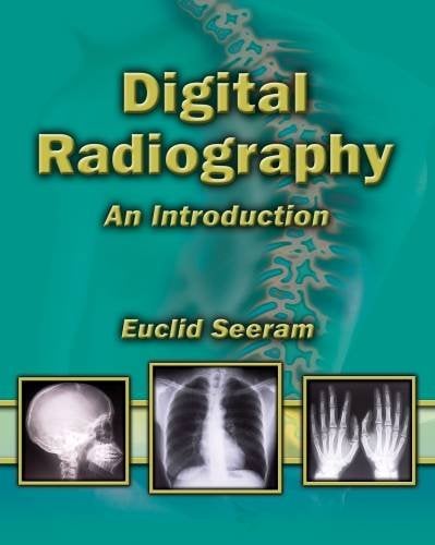 Book Cover Digital Radiography: An Introduction for Technologists