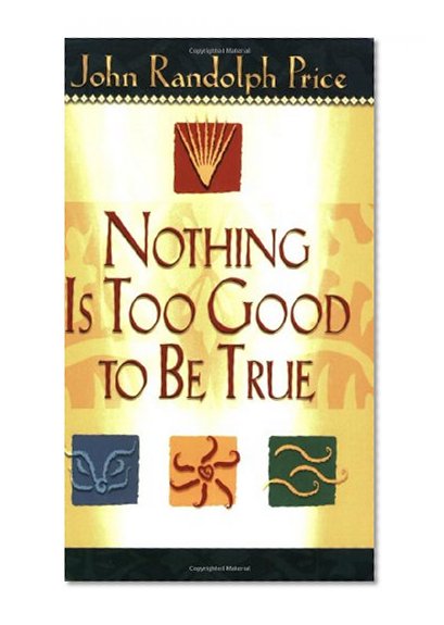 Book Cover Nothing Is Too Good to Be True