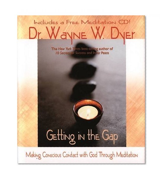 Book Cover Getting in the Gap: Making Conscious Contact with God Through Meditation (Book & CD)