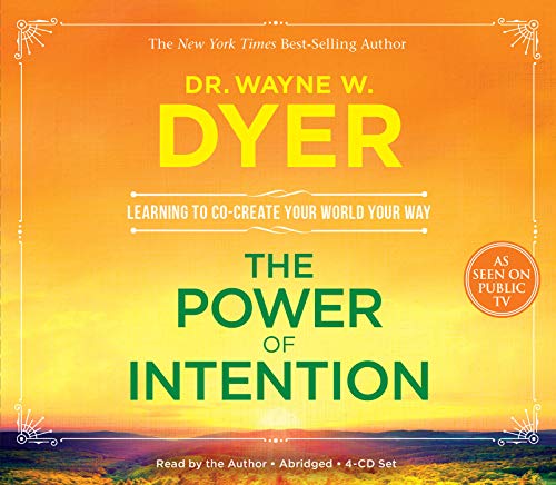 Book Cover The Power of Intention: Learning to Co-create Your World Your Way
