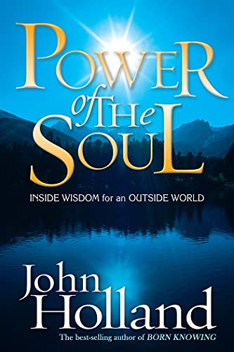 Book Cover Power of the Soul: Inside Wisdom for an Outside World