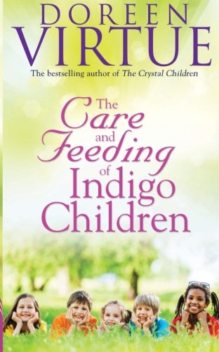 Book Cover The Care and Feeding of Indigo Children