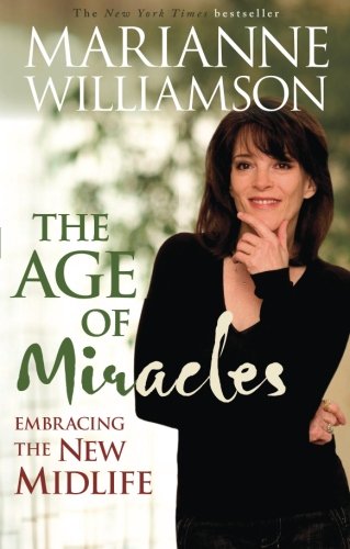Book Cover Age of Miracles: Embracing the New Midlife