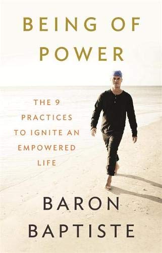 Book Cover Being of Power: The 9 Practices to Ignite an Empowered Life