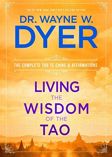 Book Cover Living the Wisdom of the Tao: The Complete Tao Te Ching and Affirmations
