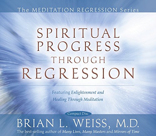 Book Cover Spiritual Progress Through Regression (The Meditation Regression)