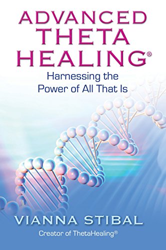 Book Cover Advanced ThetaHealing: Harnessing the Power of All That Is (English and Spanish Edition)