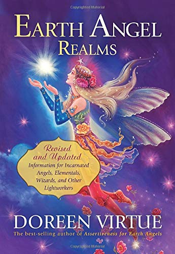 Book Cover Earth Angel Realms: Revised and Updated Information for Incarnated Angels, Elementals, Wizards, and Other Lightworkers