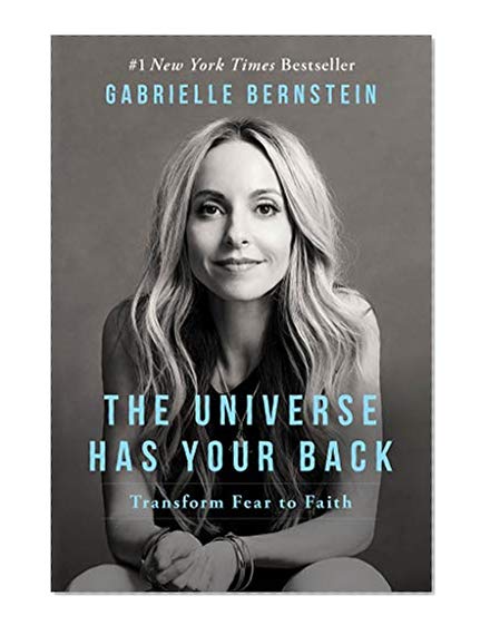 Book Cover The Universe Has Your Back: Transform Fear to Faith