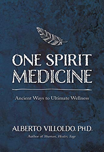 Book Cover One Spirit Medicine: Ancient Ways to Ultimate Wellness