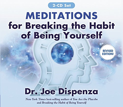 Book Cover Meditations for Breaking the Habit of Being Yourself: Revised Edition