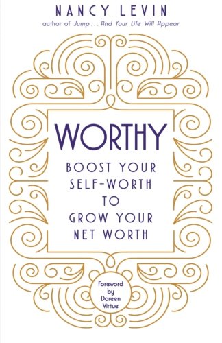 Book Cover Worthy: Boost Your Self-Worth to Grow Your Net Worth