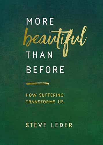 Book Cover More Beautiful Than Before: How Suffering Transforms Us