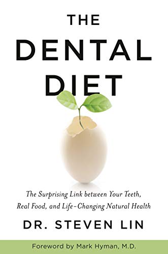 Book Cover The Dental Diet: The Surprising Link between Your Teeth, Real Food, and Life-Changing Natural Health