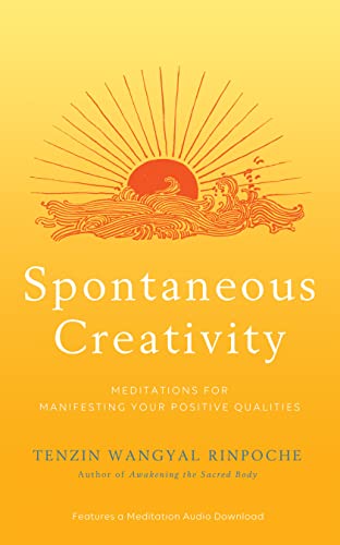 Book Cover Spontaneous Creativity: Meditations for Manifesting Your Positive Qualities