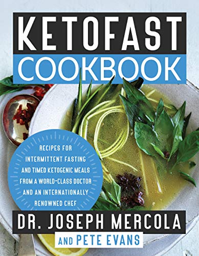 Book Cover KetoFast Cookbook: Recipes for Intermittent Fasting and Timed Ketogenic Meals from a World-Class Doctor and an Internationally Renowned Chef