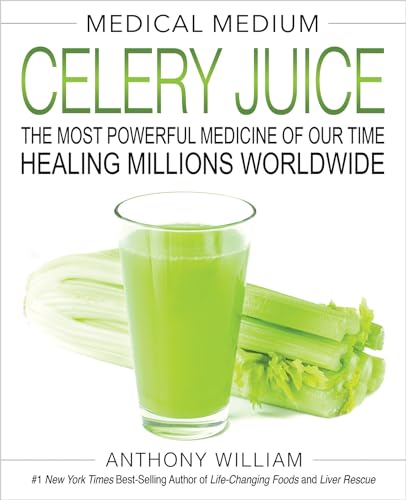 Book Cover Medical Medium Celery Juice: The Most Powerful Medicine of Our Time Healing Millions Worldwide
