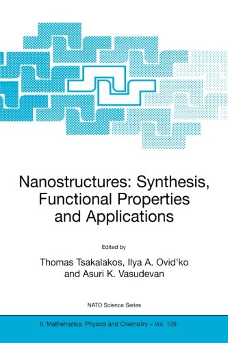 Nanostructures: Synthesis, Functional Properties and Application (Nato Science Series II:) (Volume 128)