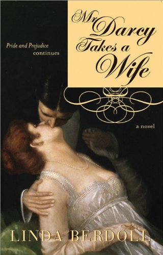 Book Cover Mr. Darcy Takes a Wife: Pride and Prejudice Continues
