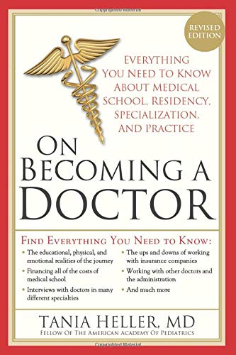 Book Cover On Becoming a Doctor: The Truth about Medical School, Residency, and Beyond