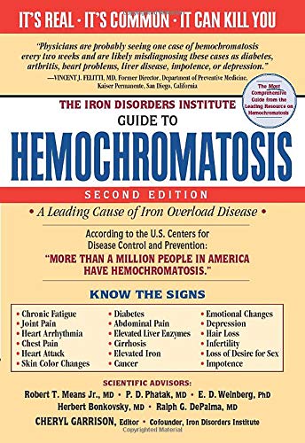 Book Cover The Iron Disorders Institute Guide to Hemochromatosis, 2E