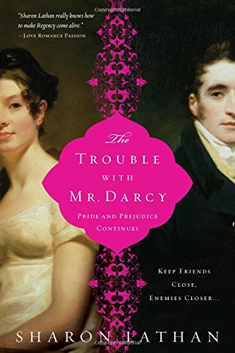 Book Cover The Trouble with Mr. Darcy (The Darcy Saga)