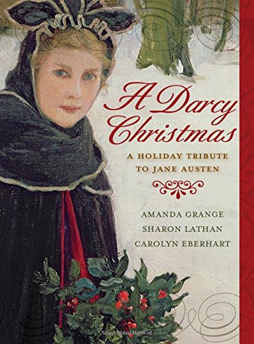 Book Cover A Darcy Christmas: A Holiday Tribute to Jane Austen
