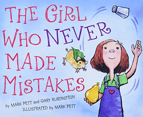 Book Cover The Girl Who Never Made Mistakes: A Growth Mindset Book For Kids To Promote Self Esteem
